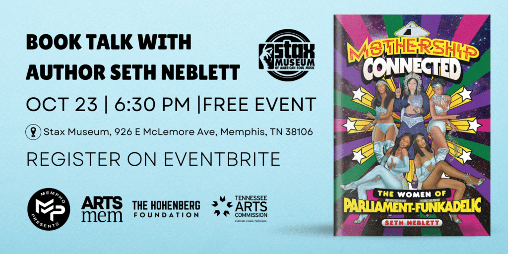 Book Talk with Seth Neblett on Mothership Connected: The Women of